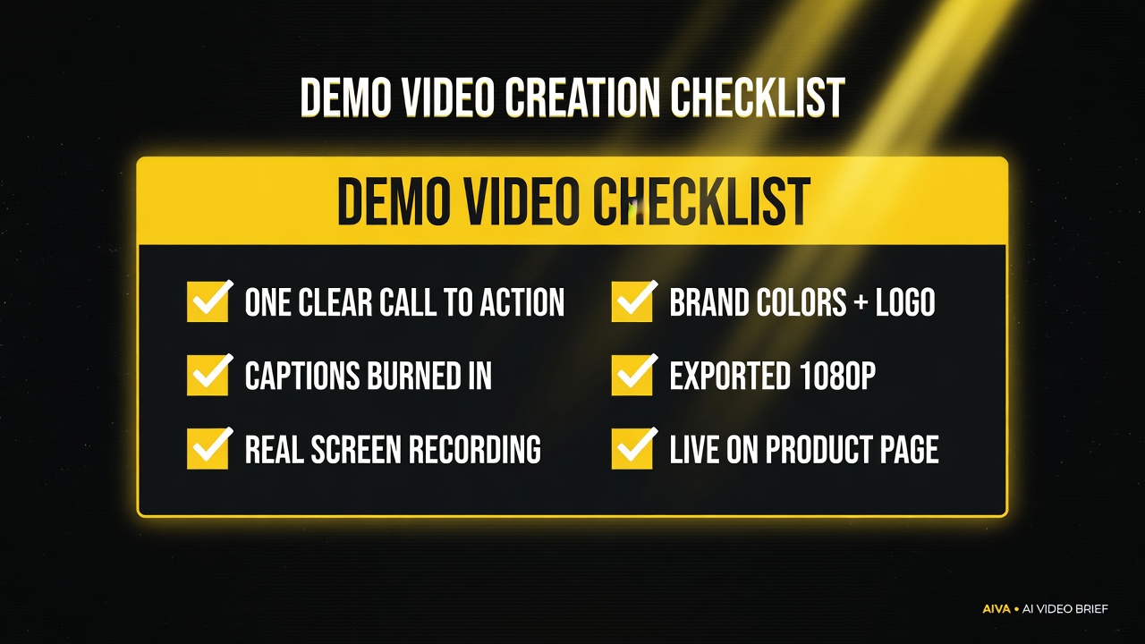 Product demo video creation checklist: call to action, captions, screen recording, brand colors, 1080p export, publish
